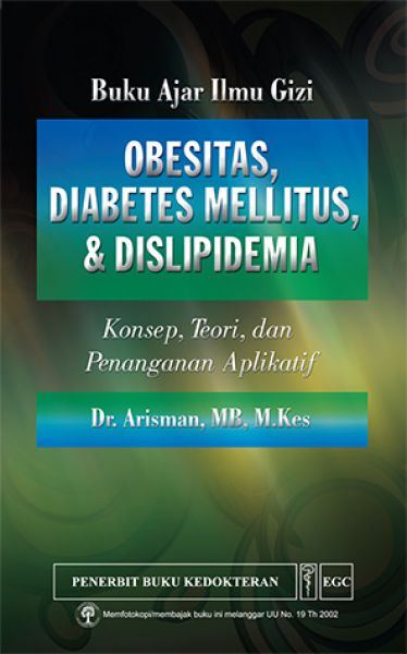 Buku Ajar Ilmu Gizi : Obesitas, Diabetes Melittus & Dislipidemia