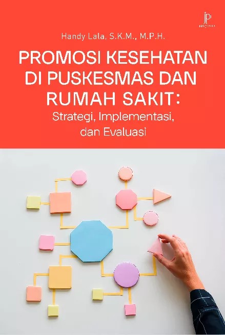 Promosi Kesehatan di Puskesmas dan Rumah Sakit