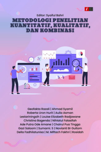 Metodologi Penelitian Kuantitatif, Kualitatif, dan Kombinasi