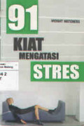 91 Kiat Mengatasi Stres