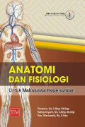 Anatomi dan Fisiologi untuk mahasiswa keperawatan