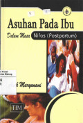 Asuhan Pada Ibu Dalam Masa Nifas (POSTPARTUM)