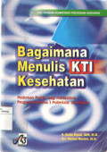 Bagaimana Menulis KTI Kesehatan