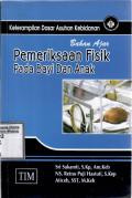 Bahan Ajar Pemeriksaan Fisik Pada Bayi dan Anak