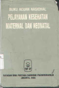 Buku Acuan Nasional Pelayanan Kesehatan Maternal dan Neonatal