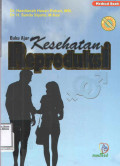 Buku Ajar : Kesehatan Reproduksi