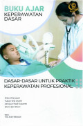 Dasar-Dasar Untuk Praktik Keperawatan Profesional