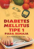Diabetes Mellitus Tipe 1 Pada Remaja