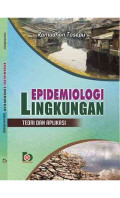 Epidemiologi Lingkungan : Teori dan Aplikasi