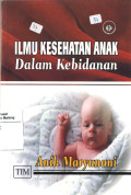 Ilmu Kesehatan Anak dalam Kebidanan