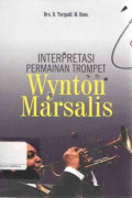 Interprestasi Permainan Terompet Wynton Marsalis