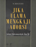Jika Ulama Mengkaji Aborsi : Antara Muhammadiyah dan NU