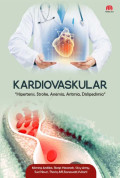 Kardiovaskular : Hipertensi, Stroke, Anemia, Aritma, Dislipedimia