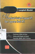 Langkah Mudah Membuat Usulan Proposal KTI & Laporan Hasil KTI