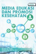 Media Edukasi dan Promosi Kesehatan