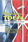 Mempersiapkan TOEFL Untuk Mahasiswa