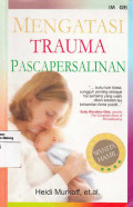Mengatasi Trauma Pasca Persalinan