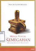 Menuju Puncak Kemegahan (Sejarah Kerajaan Majapahit)