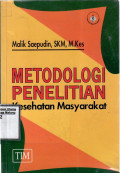 Metodologi Penelitian Kesehatan Masyarakat (*)