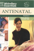Midwifery Essentials: Antenatal Vol.2