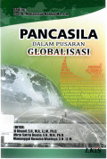 PANCASILA Dalam Pusaran Globalisasi