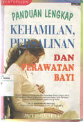 Panduan Lengkap Kehamilan Persalinan dan Perawatan Bayi