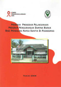 Pedoman Prosedur Pelaksanaan Program Pengurangan Dampak Buruk bagi Pengguna Napza Suntik Di Puskesmas