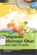 Pelayanan Informasi Obat Teori dan Praktik