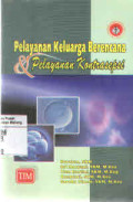 Pelayanan Keluarga Berencana & Pelayanan Kontrasepsi