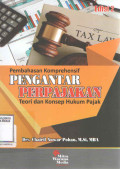 Pembahasan Komprehensif Pengantar Perpajakan Teori Dan Konsep Hukum Pajak