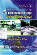 Penataan Bantaran Sungai Ditinjau Dari Aspek Lingkungan