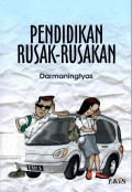 Pendidikan Rusak-Rusakan