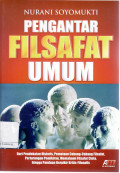 Pengantar Filsafat Ilmu Umum: Dari Pendekatan Historis, Pemetaan Cabang-cabang Filsafat Pertarungan Pemikiran Memahami Filsafat Cinta Hingga Panduan Berpikir Kritis-Filosofis