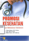 Promosi Kesehatan Untuk Mahasiswa Kebidanan