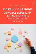 Promosi Kesehatan di Puskesmas dan Rumah Sakit