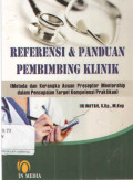 Referensi dan Panduan Pembimbing Klinik