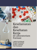 Keselamatan dan Kesehatan Kerja di Laboratorium Farmasi
