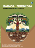 Bahasa Indonesia untuk Perguruan Tinggi: Fondasi Literasi dan Identitas