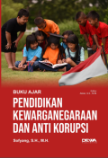 Buku Ajar Pendidikan Kewarganegaraan dan Anti Korupsi