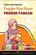 Teori dan Praktik Pengujian Masa Simpan Produk Pangan