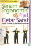 Senam Ergonomis & Pijat Getar Saraf Untuk Kesehatan Dan Penyembuhan
