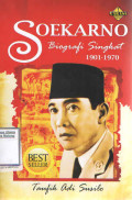Soekarno : Biografi Singkat 1901 - 1970