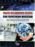 Studi Kelayakan Bisnis Dan Keputusan Investasi: Panduan Bagi para Akademisi dan Praktisi Bisnis dalam Membangun dan Mengembangkan Bisnis