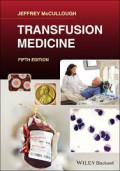 Transfusion Medicine Fifth Edition