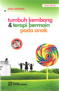 Tumbuh Kembang & Terapi Bermain Pada Anak