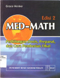 Med-Math: Perhitungan Dosis, Preparat Dan Cara Pemberian Obat